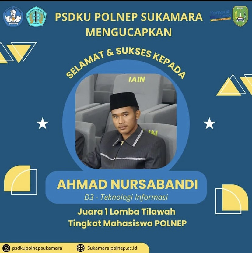 Ahmad Nursabandi Program Studi D3 Teknik Informasi PSDKU Polnep Sukamara Juara 1 Lomba Tilawah Tingkat Mahasiswa Polnep